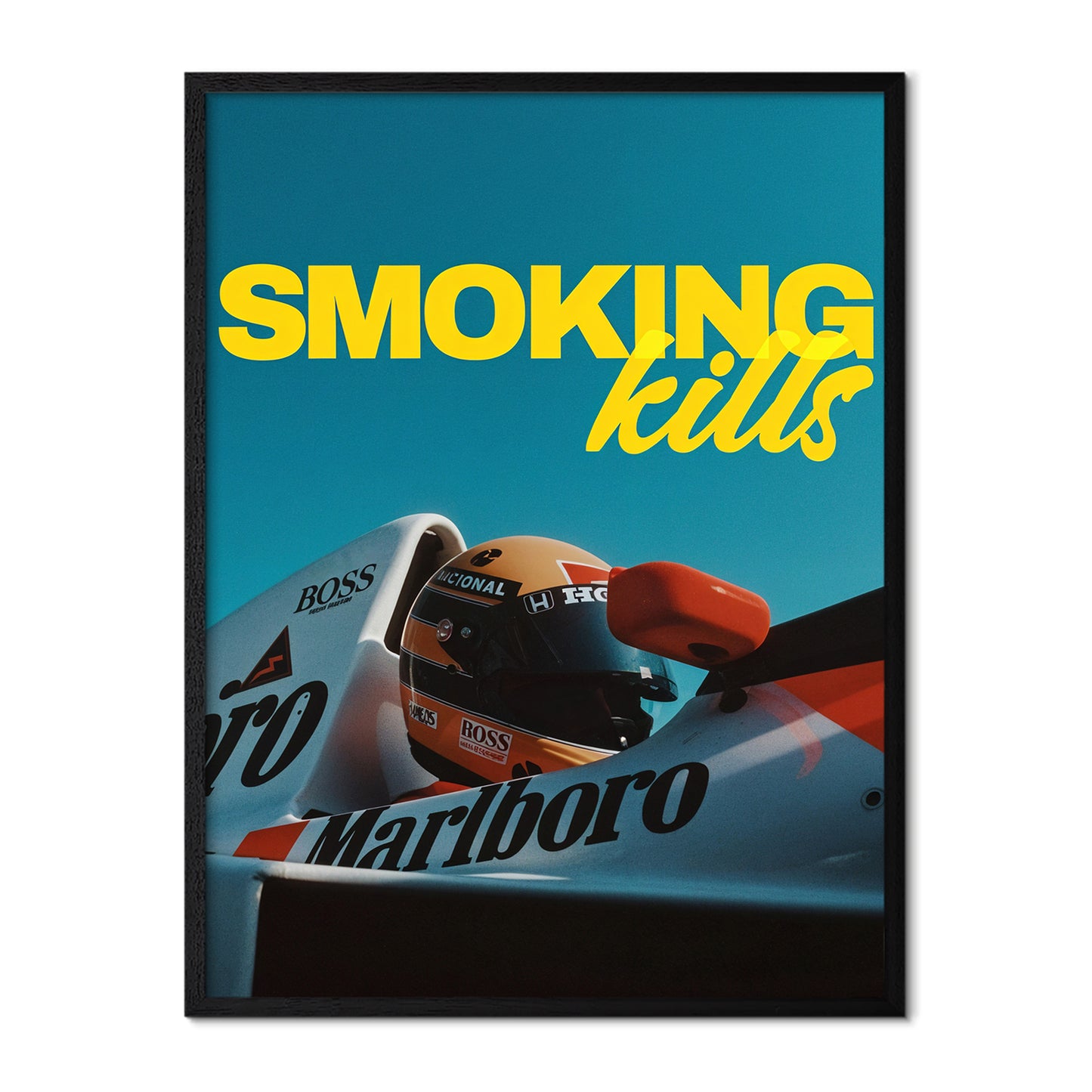 Ayrton Senna - “Smoking Kills” Poster