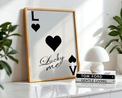 Lucky Me Black Playing Card Poster