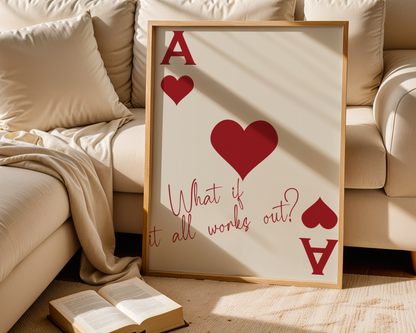 "What If It All Works Out?" - Red Poster