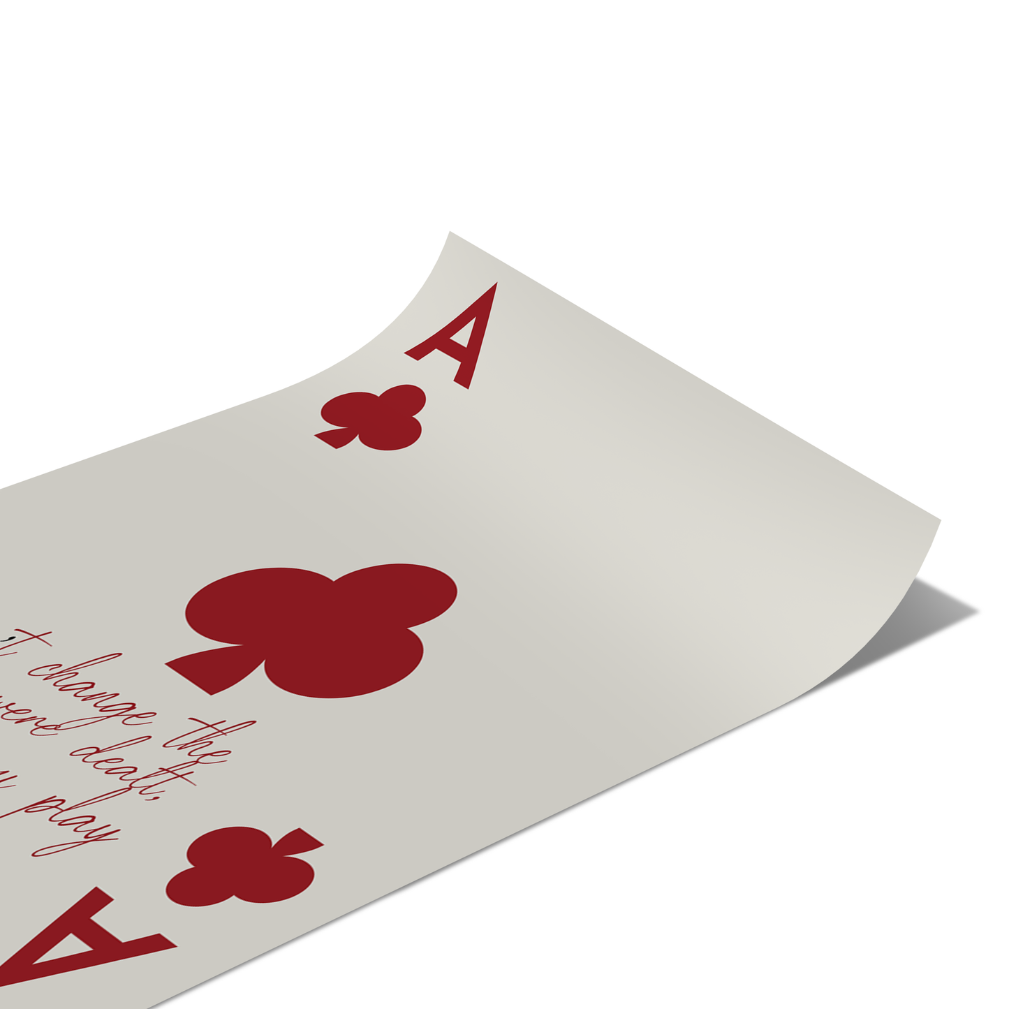 "You Can’t Change the Cards" - Red Poster