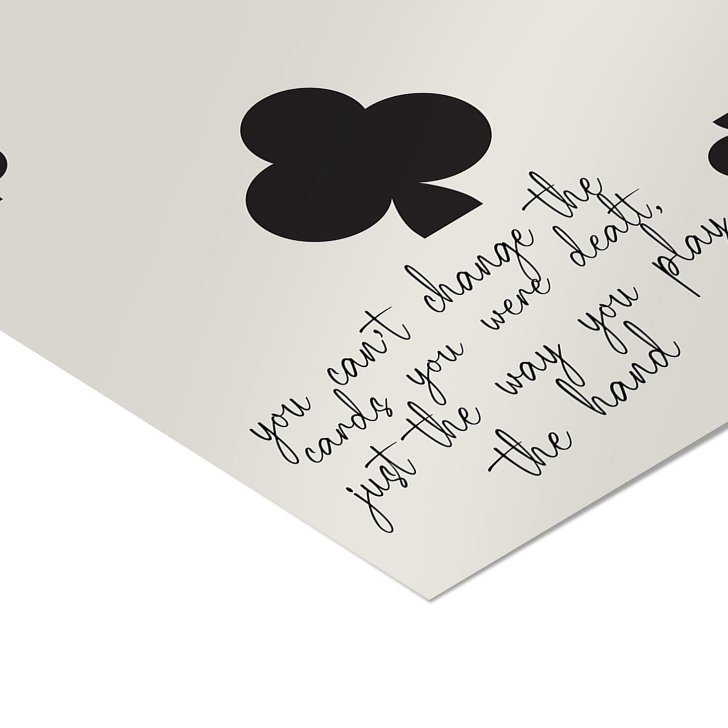 "You Can’t Change the Cards" - Black Poster