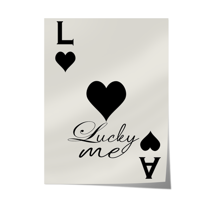 Lucky Me Black Playing Card Poster