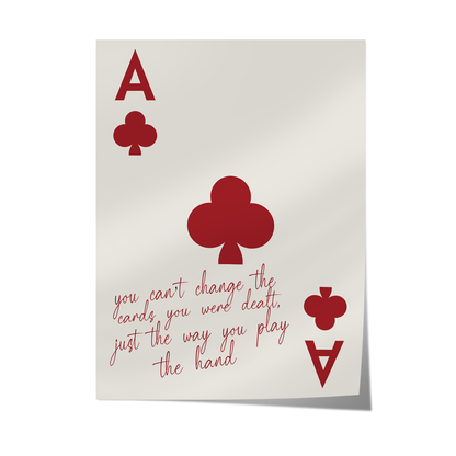 "You Can’t Change the Cards" - Red Poster