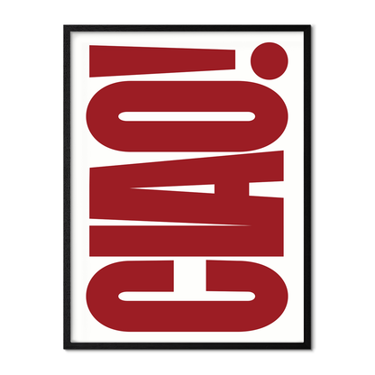 Ciao Typography - Red Poster