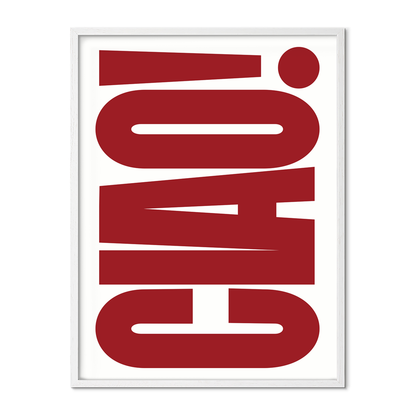 Ciao Typography - Red Poster