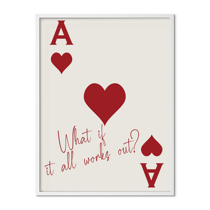 "What If It All Works Out?" - Red Poster